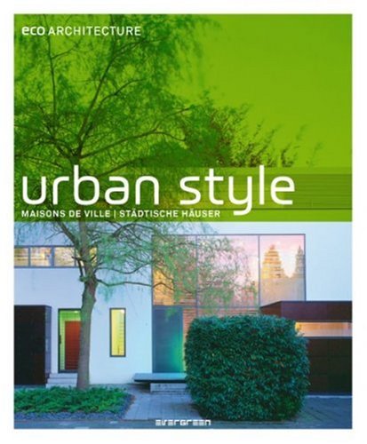 Urban Style (Eco Architecture) (French and German Edition)