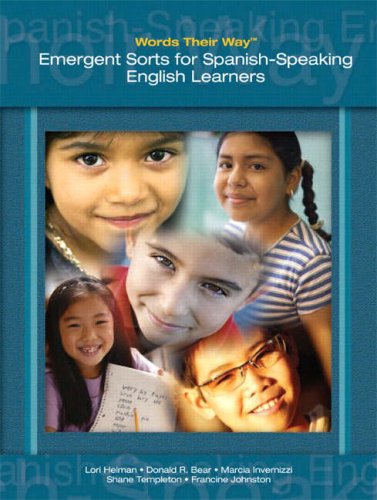 Words Their Way: Emergent Sorts for Spanish-Speaking English Learners (Words Their Way Series)