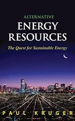 Alternative Energy Resources : The Quest for Sustainable Energy