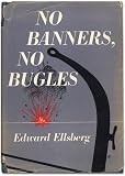  : No banners, no bugles