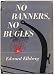 Books : No banners, no bugles