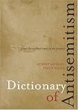  : Dictionary of Antisemitism: From the Earliest Times to the Present