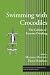 Swimming with Crocodiles: The Culture of Extreme Drinking (International Centre for Alcohol Policies Series on Alcohol in Society): The Culture of Extreme ... Policies Series on Alcohol in Society)