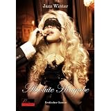 Absolute Hingabe: Erotischer Romanvon "Jazz Winter"