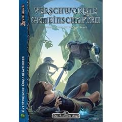 Organisationen Aventuriens 01. Verschworene Gemeinschaften