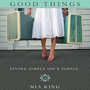 Good Things | [Mia King]