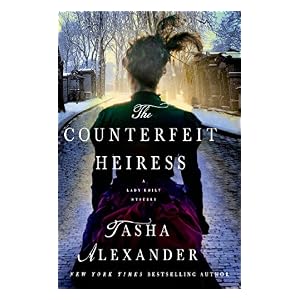 The Counterfeit Heiress by Tasha Alexander
