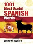 1001 Most Useful Spanish Words (Dover...