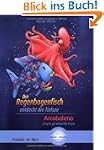 Der Regenbogenfisch entdeckt die Tief...