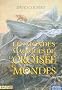 Les mondes magiques de la crois�e des mondes
