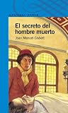 El Secreto del Hombre Muerto (Spanish Edition)