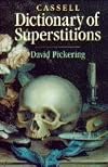 Dictionary of Superstitions