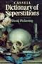 Dictionary of Superstitions