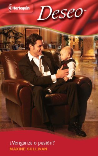 ¿Venganza o pasión? (Deseo) (Spanish Edition)