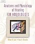 Anatomy and Physiology of Hearing for Audiologists