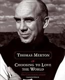 Image of Choosing to Love the World: On Contemplation