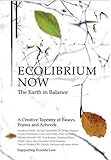 Ecolibrium now : the Earth in balance : a creative tapestry in support of ending ecocide