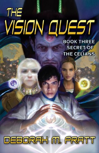 The Vision Quest - Book 3: Secret Of The Celians