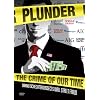 Plunder: The Crime of Our Time
