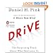 Drive: The Surprising Truth About What Motivates Us