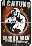 "Gaming Area!" Warnschild Motiv Blech...