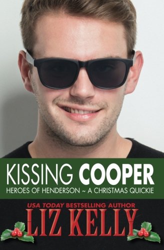 Kissing Cooper: Heroes of Henderson ~ A Christmas Quickie