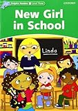 Dolphin Readers: Level 3: 525-Word Vocabulary New Girl in School