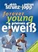 Forever Young - Geheimnis Eiweiß