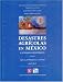 Desastres Agricolas en Mexico Catalogo historico Tomo I Epocas prehispanica y colonial (958-1822) (Seccion de Obras de Ciencia y Tecnologia) (Spanish Edition)