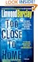 Too Close to Home: A Thriller