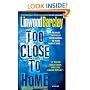 Too Close to Home: A Thriller