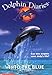 Into the Blue (Dolphin Diaries)