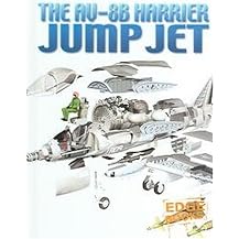 The AV-8B Harrier Jump Jet (Edge Books) (Reinforced Hardcover)