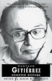 Gustavo Gutierrez: Essential Writings the Making of Modern Theology Series (Making of Modern Theology)