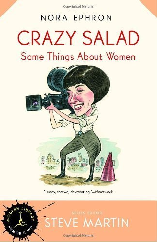 Crazy Salad: Some Things About Women (Modern Library Humor and Wit) Paperback May 30, 2000