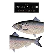 The Founding Fish | [John McPhee]