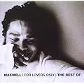 For Lovers Only: Best of Maxwell