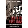 Perry Mason and the Case of the Velvet Claws: A Radio Dramatization