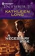 A Necessary Risk (Harlequin Intrigue Series)