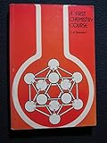 A first chemistry course