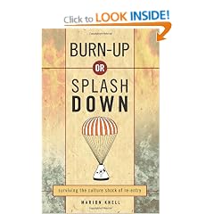 Burn-Up or Splash Down: Surviving the Culture Shock of Re-Entry