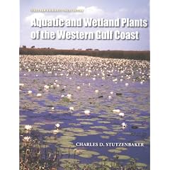 Aquatic and Wetland Plants of the Western Gulf Coast