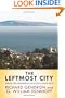 The Leftmost City: Power and Progressive Politics in Santa Cruz