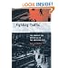Fighting Traffic: The Dawn of the Motor Age in the American City (Inside Technology)