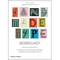 Handmade Type Workshop: Techniques for Creating Original Characters and Digital Fonts