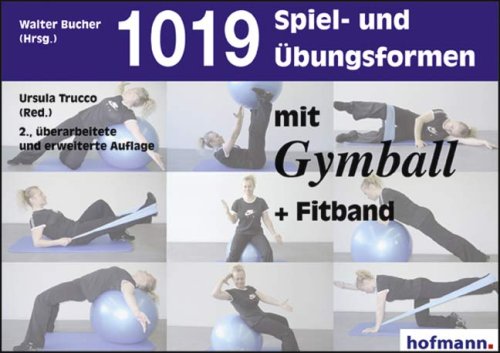 1019 Spiel- und �bungsformen mit Gymball + Fitband