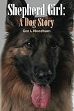 Shepherd Girl: A Dog Story