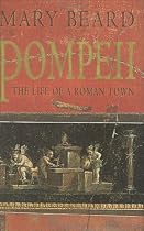 Pompeii: The Life of a Roman Town