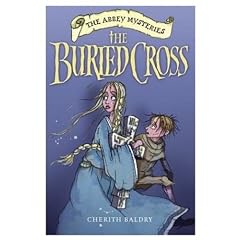 The Buried Cross: Abbey Mysteries 1