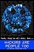 Hackers Are People Too